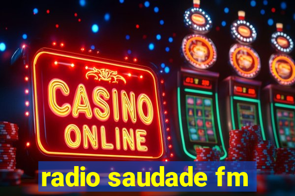 radio saudade fm